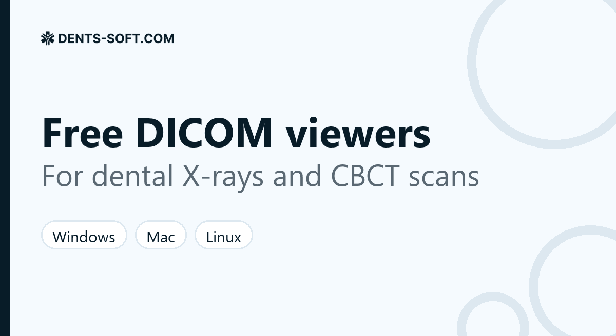 Free DICOM viewers for dental X-rays and CBCT on Windows, Mac and Linux