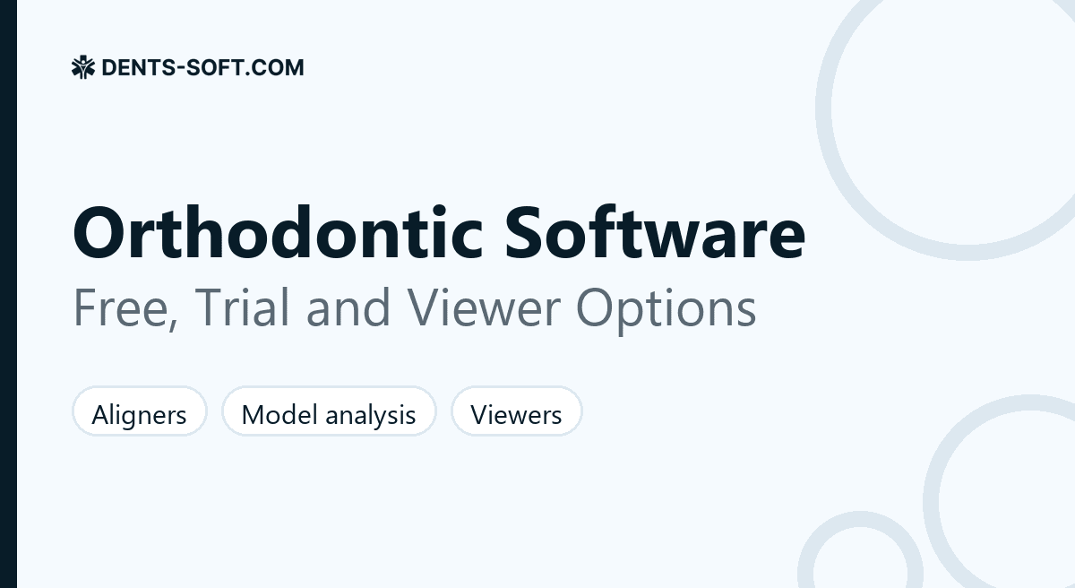 Comparison of free, trial and viewer options for orthodontic software